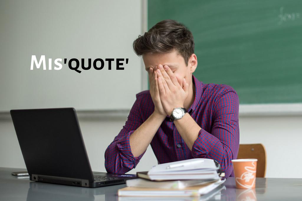 Misquote: 5 famous quotes you’re using wrongly!